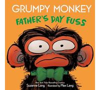 Grumpy Monkey Father's Day Fuss