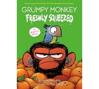 Grumpy Monkey Freshly Squeezed: A Graphic Novel Chapter Book