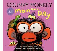 Grumpy Monkey Mom for a Day: Includes Fun Stickers