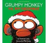 Suzanne Lang – Grumpy Monkey Oh, No! Christmas – Copertina rigida