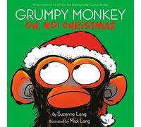 Grumpy Monkey Oh, No! Christmas