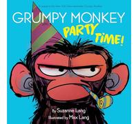 Suzanne Lang Max Lang Grumpy Monkey Party Time (Copertina rigida)