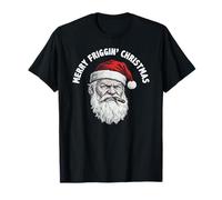 Grumpy Santa Claus - Divertente Cranky Merry Friggin' Christmas Maglietta
