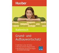 Grund- und Aufbauwortschatz Italienisch: 8 000 Wörter zu über 100 Themen