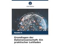 Grundlagen der Datenwissenschaft: Ein praktischer Leitfaden