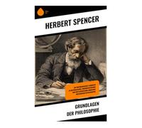 Grundlagen der Philosophie: Ein viktorianisches Lehrbuch zu Rationalismus, Erkenntnistheorie und der Entwicklung moderner Wissenschaftsphilosophie