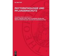 Grundlagen und allgemeine Probleme der Phytopathologie und de (Copertina rigida)