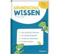 Grundschulwissen zum Nachschlagen. Mathe und Deutsch 1.-4. Klasse: Grundwissen und Fachbegriffe klar erklärt - für Kinder und Eltern!