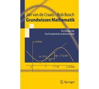 Grundwissen Mathematik: Ein Vorkurs für Fachhochschule und Universität: Ein Vorkurs Fur Fachhochschule Und Universitat: 0