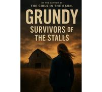 Grundy Survivors of the Stalls
