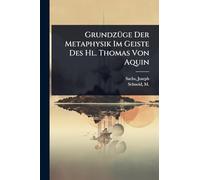 GrundzÃ1/4ge Der Metaphysik Im Geiste Des Hl. Thomas Von Aquin