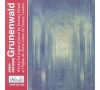 Grunenwald, Jean-Jacques - Jeremy Filsell Organ