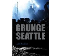 Grunge Seattle (Tascabile)