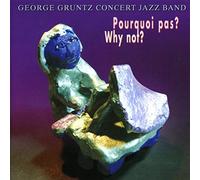 Gruntz, George - Pourquoi Pas?