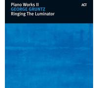 Gruntz George - Ringing The Luminator