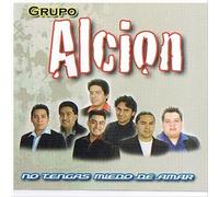 Grupo Alcion - No Tengas Miedo De Amar