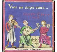 Grupo Cinco Siglos - Unos Tan Dulces Sones