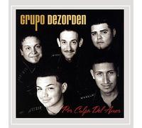 Grupo Dezorden - Por Culpa Del Amor