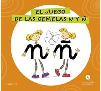 Grupo Editorial Letra a Letra Letrilandia - El juego de las gemelas N y Ñ: Basad