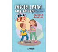 Grupo Edufip Problemas matemáticos de hermanos. Método ABN. Sumas de (Tascabile)
