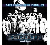 Grupo Escolta - No Hay 5To Malo