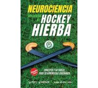 Grupo Iafides Neurociencia aplicada al hockey hierba (Tascabile)