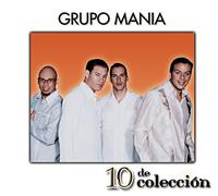 Grupo Mania - 10 De Coleccion