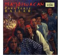 Grupo Mayohuacan - Para Verte Bailar