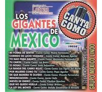 Grupo Mexico Lindo - Canta Como: Los Gigantes De Mexico