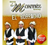 Grupo Montez De Durango - Borracho