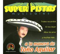Grupo Musical de Exitos - Pistas Tono Aguilar
