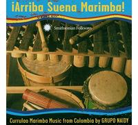 Grupo Naidy - Arriba Suena Marimba! Currulao Marimba Music From