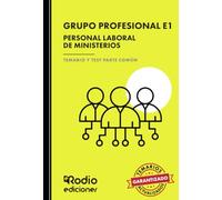 Grupo Profesional E1. Personal Laboral de Ministerios. Temario y Test Parte Común