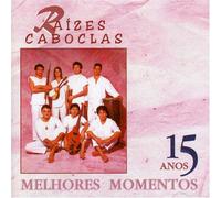 Grupo Raizes Caboclas - Melhores Momentos