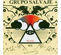 Grupo Salvaje - In Black We Trust
