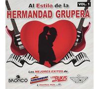 Grupo Salvaje/ Joeles/ Barbones/ Super Valcha - Estilo De La Hermandad Grupera 1
