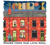 Grupo X - Songs From Our Latin Soul: The Best Of Grupo X