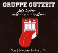 Gruppe Gutzeit - Ein Schrei Geht Durch das Land