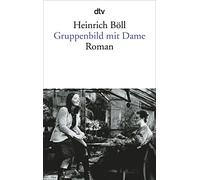 Gruppenbild Mit Dame [Lingua tedesca]: Roman: 959