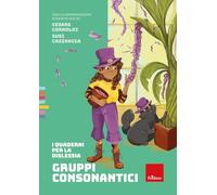 Gruppi consonantici. I quaderni per la dislessia