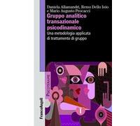 Gruppo analitico transazionale psicodinamico. Una metodologia applicata di trattamento di gruppo