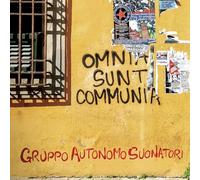 Gruppo Autonomo Suonatori - Omnia Sunt Communia
