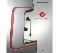 Gruppo Cimbali. Ediz. illustrata
