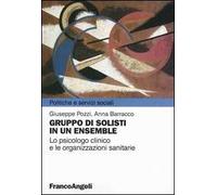 Gruppo di solisti in un ensemble. Lo psicologo clinico e le organizzazioni sanitarie