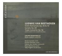 Gruppo Montebello - Beethoven: Violin Romances Op. 40 & Op. 50, Sonata Op. 69 and Triple Concerto Op. 56