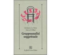 Gruppoanalisi soggettuale - Lo Verso Girolamo, Di Blasi Marie