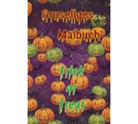 Gruseliges Malbuch: Happy Halloween
