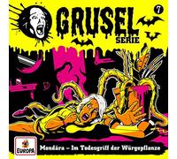 Gruselserie - 007/Mondära-im Todesgriff der Würgepflanze