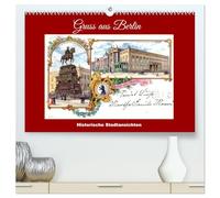 Gruss aus Berlin - Historische Stadtansichten (hochwertiger Premium Wandkalender 2026 DIN A2 quer), Kunstdruck in Hochglanz: Berlin um die Jahrhundertwende auf alten Ansichtskarten