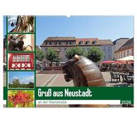 Gruß aus Neustadt an der Weinstraße (Wandkalender 2026 DIN A2 quer), CALVENDO Monatskalender: Für jeden Besucher lohnt sich ein Stadtspaziergang durch ... Altstadt von Neustadt an der Weinstraße.